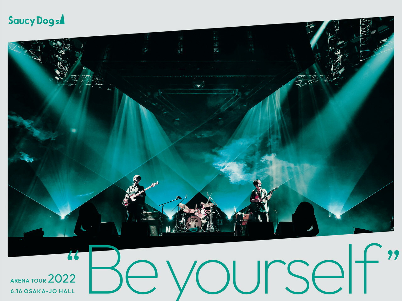 楽天ブックス: Saucy Dog ARENA TOUR 2022 “Be yourself” 2022.6.16 大阪城ホール【Blu-ray】 - Saucy  Dog - 4582623245403 : DVD