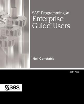 楽天ブックス: SAS Programming for Enterprise Guide Users - Neil Constable ...
