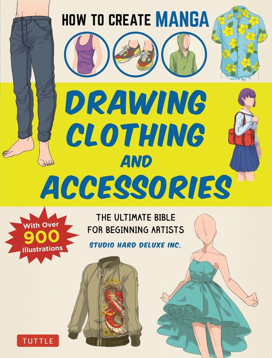 楽天ブックス How To Create Manga Drawing Clothing And The Ultimate Bible For Be スタジオハードデラックス 本