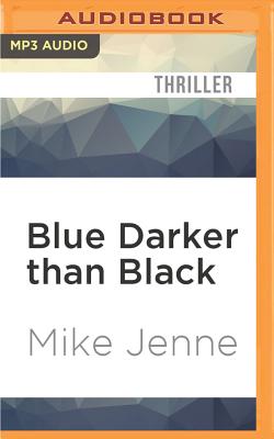 楽天ブックス: Blue Darker Than Black: A Thriller - Mike Jenne - 9781531875640 ...