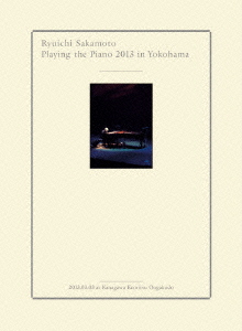 Ryuichi Sakamoto|Playing the piano 2013 in Yokohama画像
