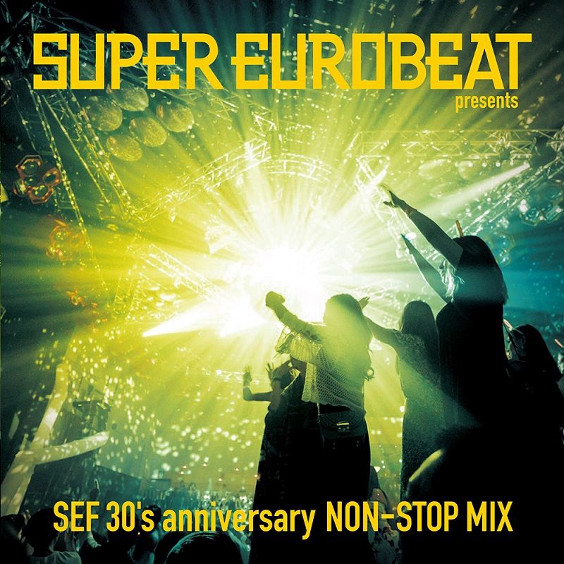楽天ブックス: SUPER EUROBEAT presents SEF 30's anniversary NON 