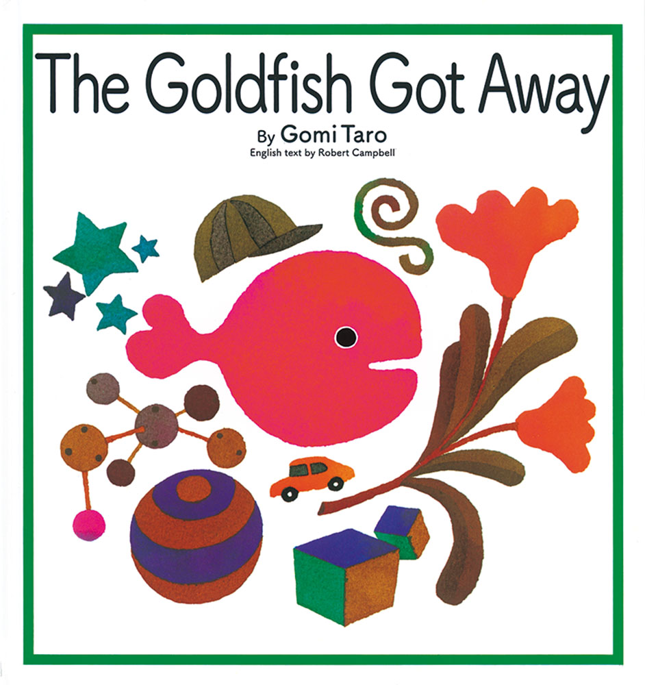 TheGoldfishGotAway（英語でたのしむ福音館の絵本）[GomiTaro]