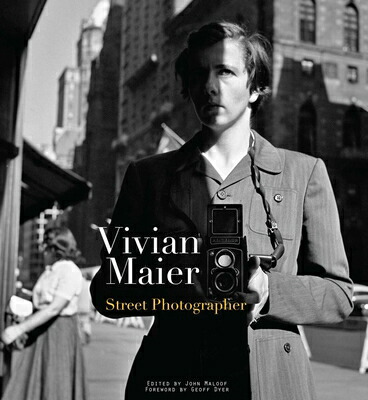 VIVIANMAIER:STREETPHOTOGRAPHER(H)[VIVIANMAIER]
