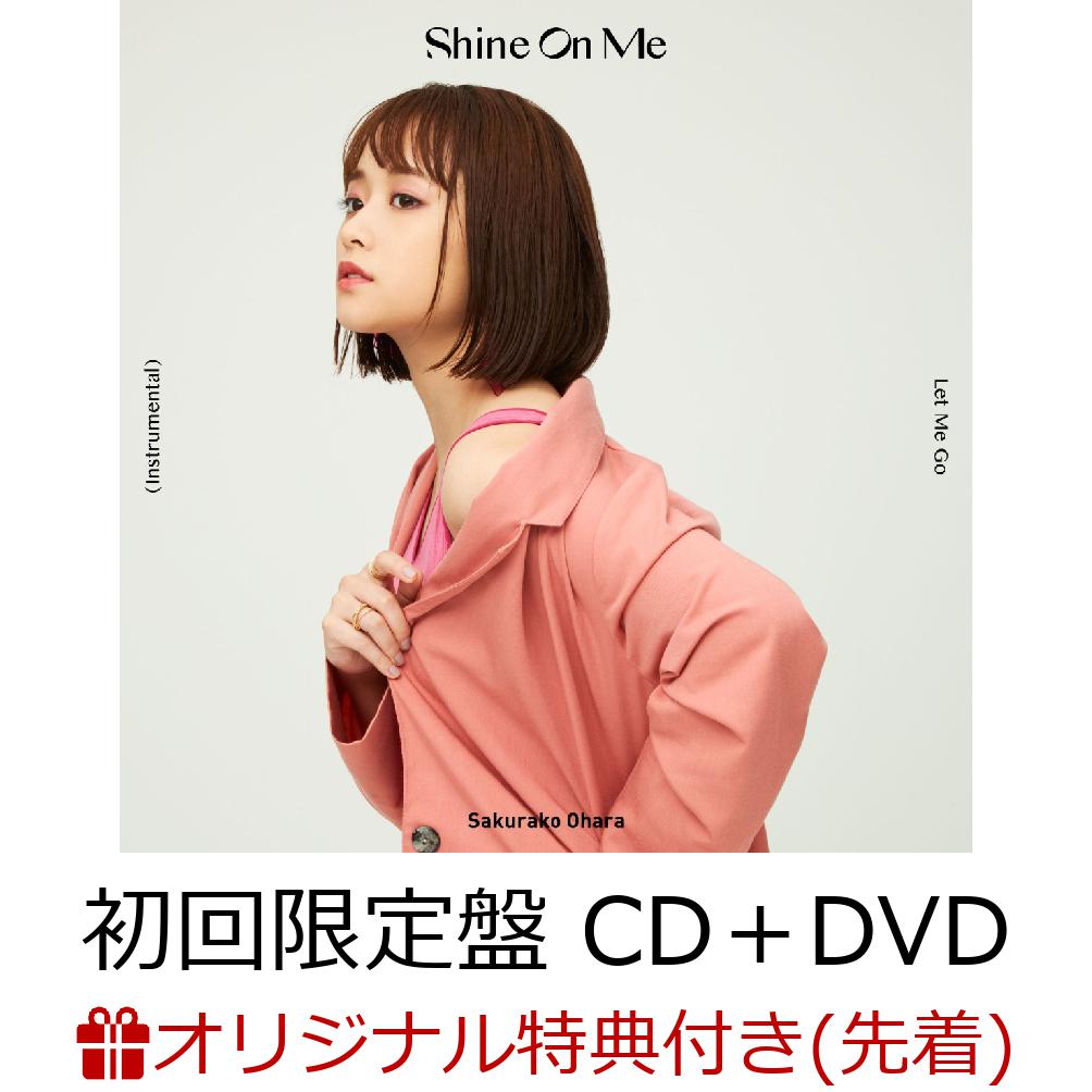 楽天ブックス 楽天ブックス限定先着特典 Shine On Me 初回限定盤 Cd Dvd 大原櫻子ビジュアルミニカード 名刺サイズ 絵柄e 付き 大原櫻子 Cd