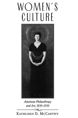 予約販売品 Women S Culture American Philanthropy And Art 10 1930 Womens Culture 2 E 半額品 Www Syriaig Net