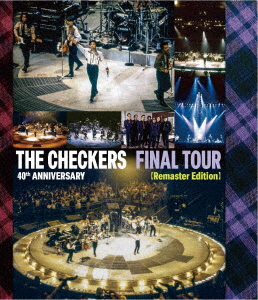 チェッカーズ 40th Anniversary「Final Tour」(Remaster Edition)(仮)【Blu-ray】画像