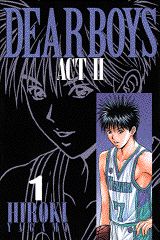 DEAR BOYS ACT II 1巻表紙