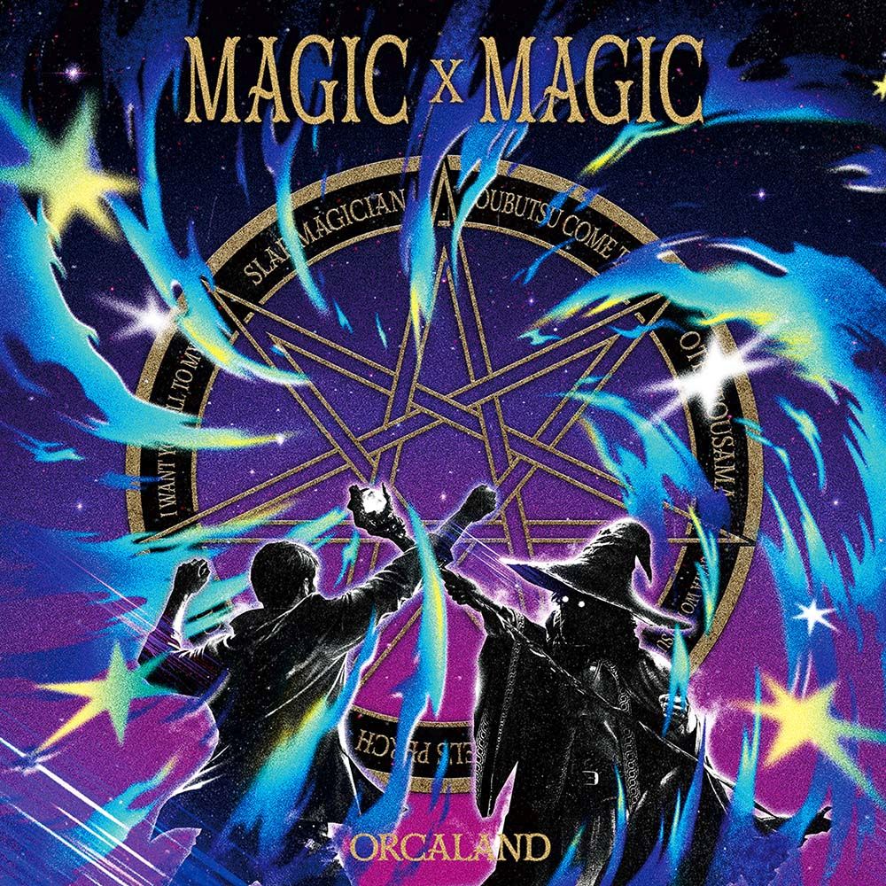 MAGIC×MAGIC[ORCALAND]