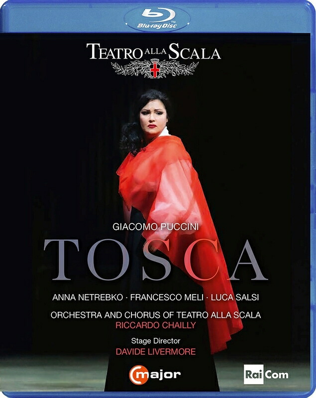ブックス: 【輸入盤】『トスカ』全曲 リーヴェルモル演出、リッカルド・シャイー＆スカラ座、アンナ・ネトレプコ、フランチェスコ・メーリ、他（2019 ステレ - プッチーニ (1858-1924) - 0814337016098 : DVD