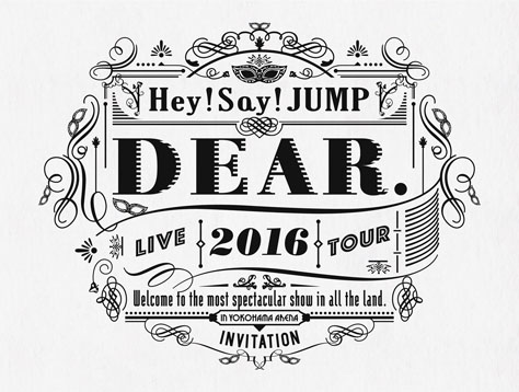 hey say jump live tour 2016 dear