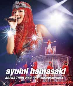 ayumi hamasaki ARENA TOUR 2006 A 〜(miss)understood〜【Blu-ray】画像