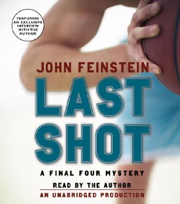 楽天ブックス: Last Shot: A Final Four Mystery - John Feinstein