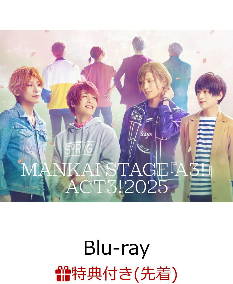 【先着特典】MANKAI STAGE『A3!』ACT3! 2025【Blu-ray】(アクリルチャーム6つセット(絵柄：『Last Planet』))画像
