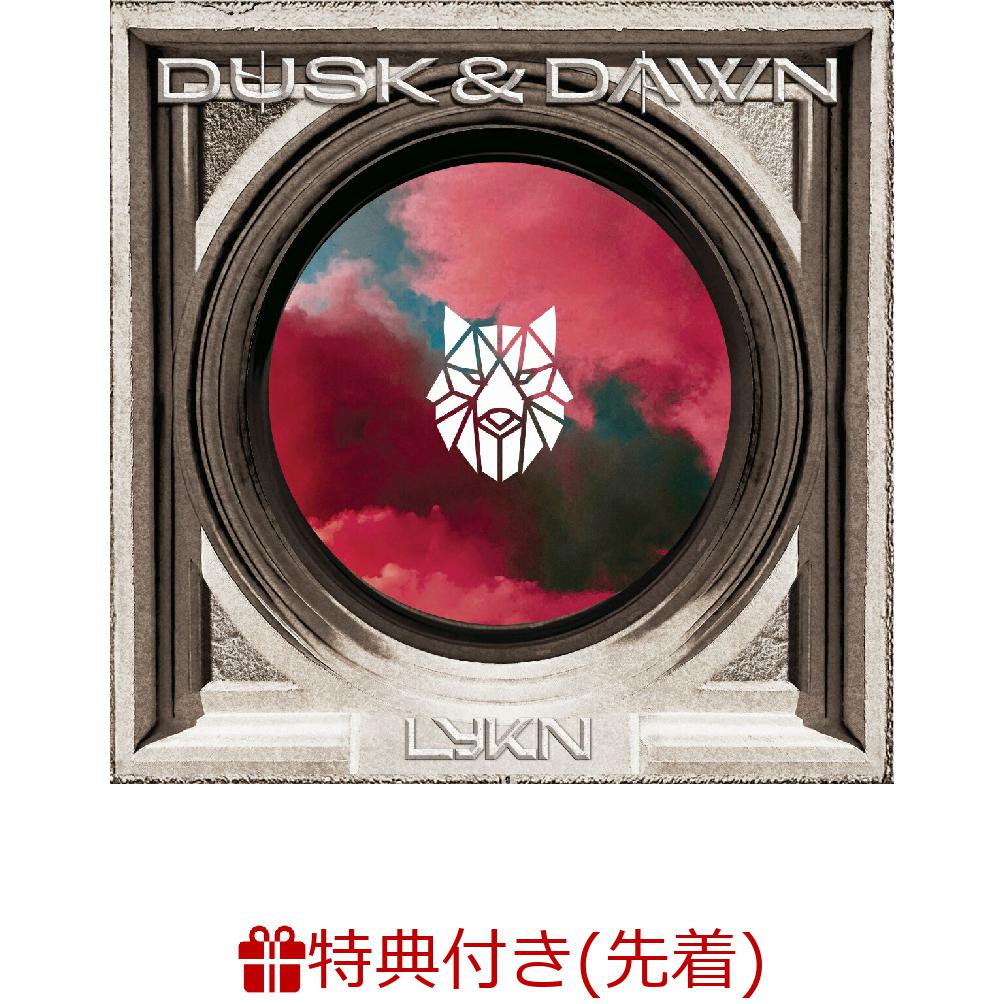 【先着特典】DUSK & DAWN(デラックス)(A3ポスター（全4種ランダムのうち1種）)画像