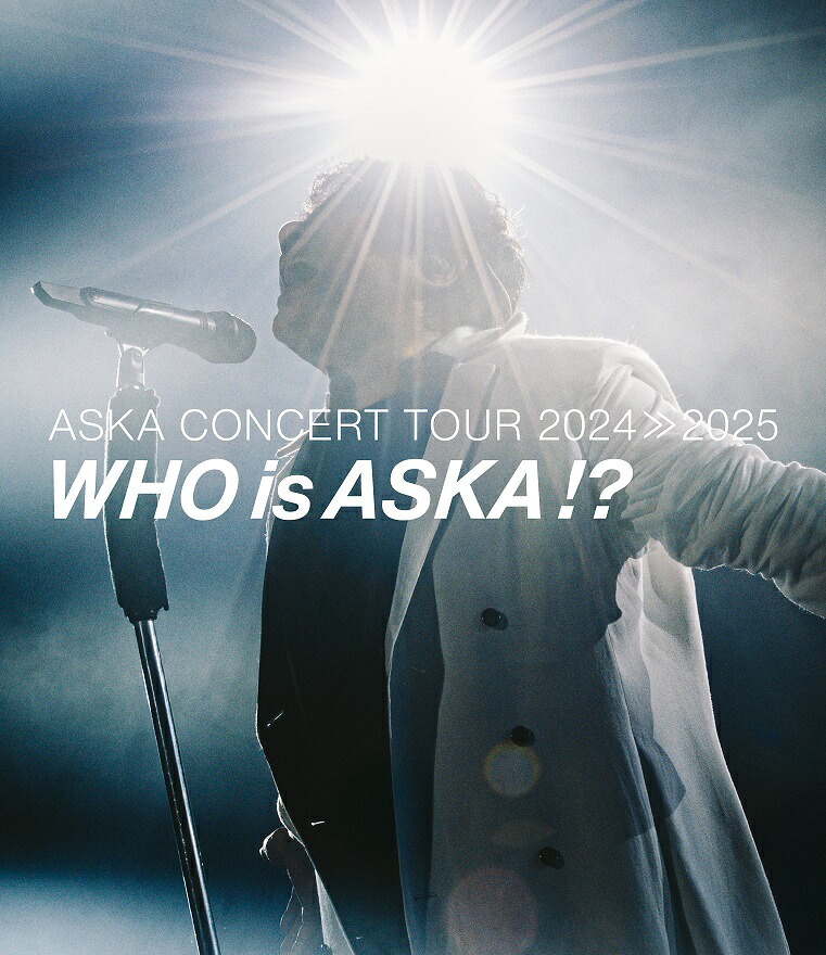 ASKACONCERTTOUR2024≫2025-WhoisASKA!?【Blu-ray】[ASKA]