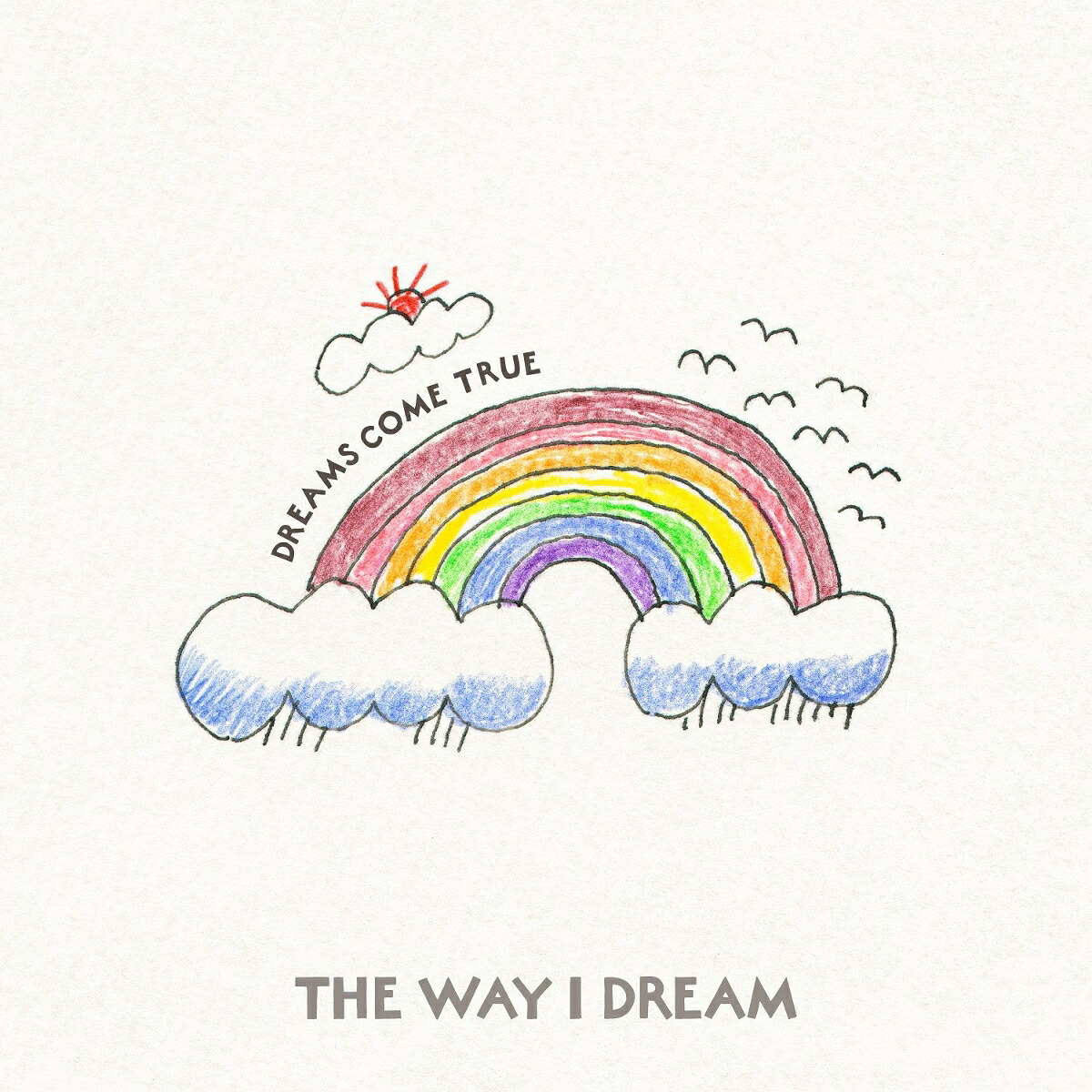 あなたとトゥラッタッタ♪/THEWAYIDREAM[DREAMSCOMETRUE]