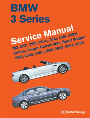 楽天ブックス: BMW 3 SERIES:SERVICE MANUAL(H) - BENTLEY PUBLISHERS - 9780837616575  : 洋書