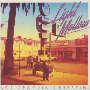 LightMellowAOR-GROOVIN'&BREEZIN'～BMGEdition～[(オムニバス)]