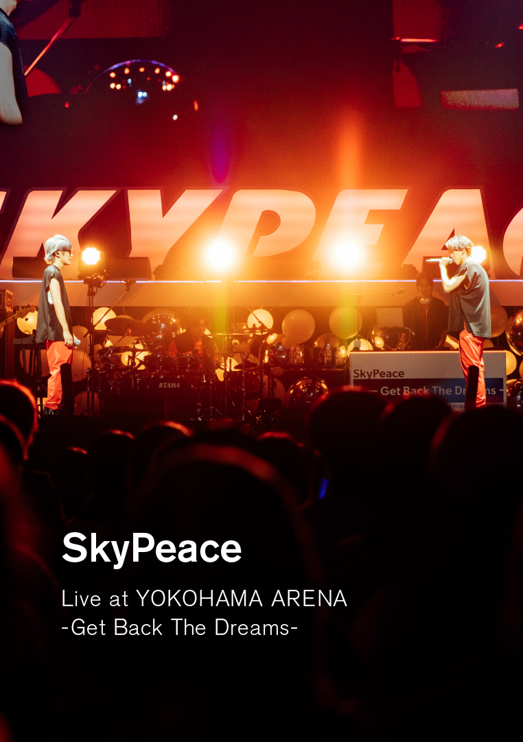SkyPeace Live at YOKOHAMA ARENA-Get Back The Dreams-(通常盤初回仕様DVD)画像