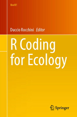 Duccio Rocchini 楽天ブックス: R Coding for Ecology - Duccio Rocchini - 9783031996641 : 洋書