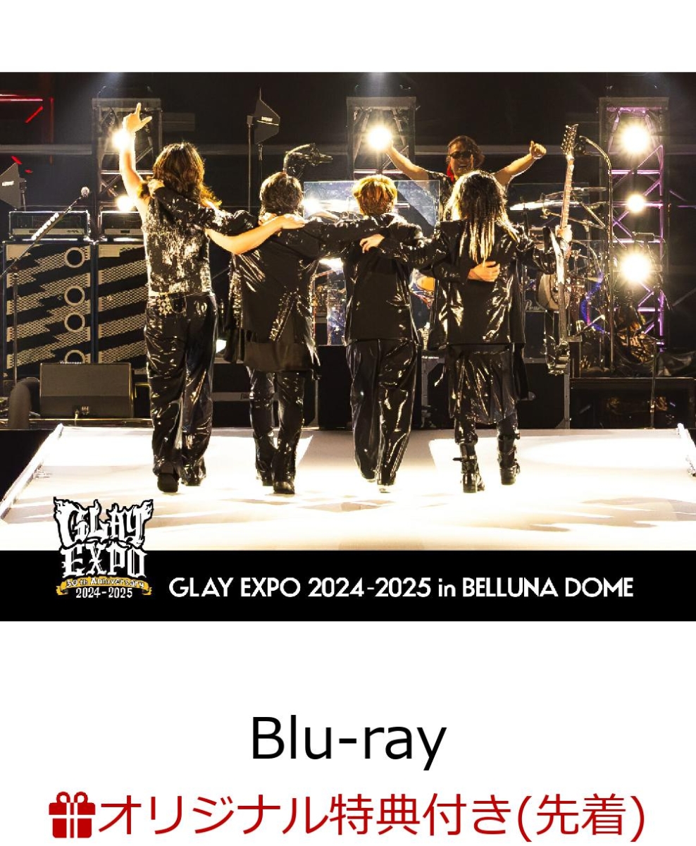 【楽天ブックス限定先着特典】GLAY 30th Anniversary GLAY EXPO 2024-2025 in BELLUNA DOME【Blu-ray】(オリジナルスマホショルダー)