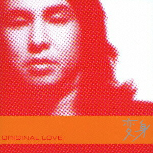 Original Love 30th Anniversary ベストアルバム 楽天市場】Original Love / 30th Anniversary Special Best