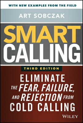 楽天ブックス Smart Calling Eliminate The Fear Failure And Rejection From Cold Calling Art Sobczak 洋書