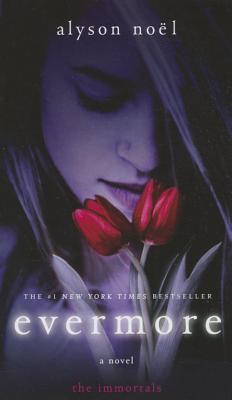 楽天ブックス: Evermore: The Immortals - Alyson Noel - 9781250046833 : 洋書