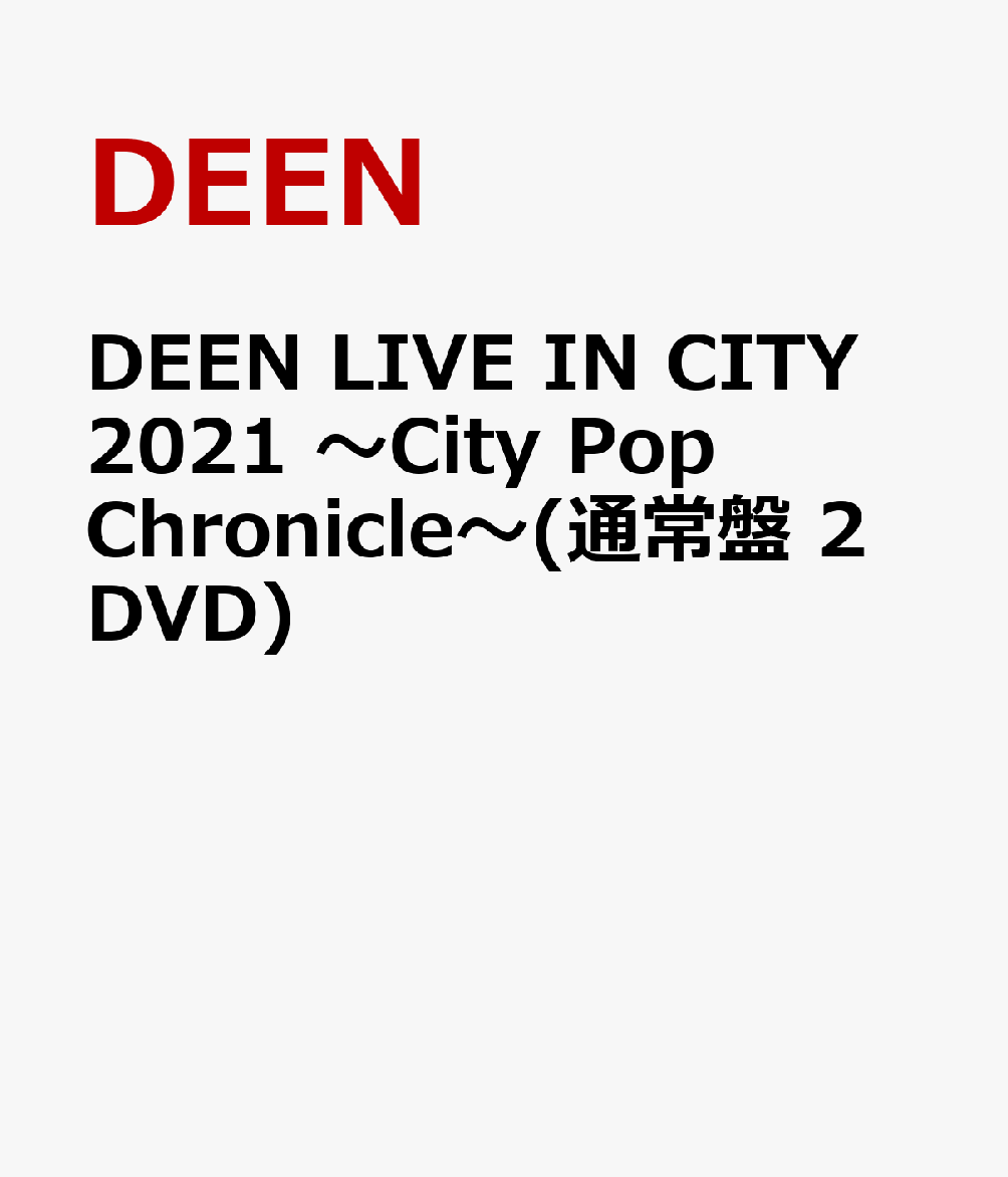 楽天ブックス: DEEN LIVE IN CITY 2021 ～City Pop Chronicle～(通常盤