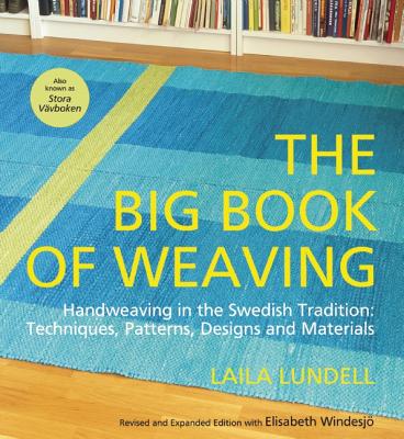 楽天ブックス: BIG BOOK OF WEAVING,THE(P) - LAILA LUNDELL 