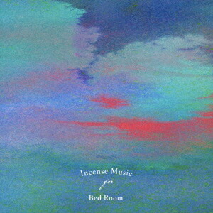 Incense Music for Bed Room画像