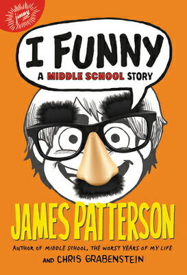 楽天ブックス: I Funny: A Middle School Story - James Patterson