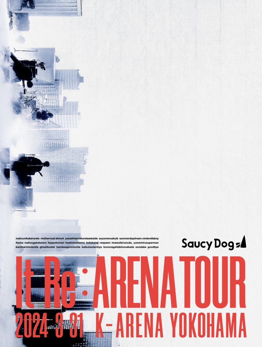 SaucyDogItRe:ARENATOUR2024.3.31K꡼ʲ͡Blu-ray[SaucyDog]