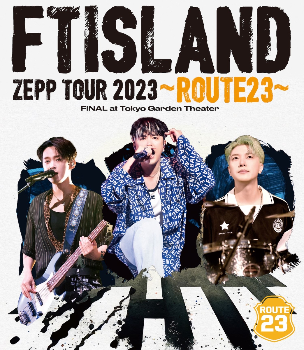 FTISLAND ZEPP TOUR 2023 〜ROUTE23〜 FINAL at Tokyo Garden Theater【Blu-ray】画像