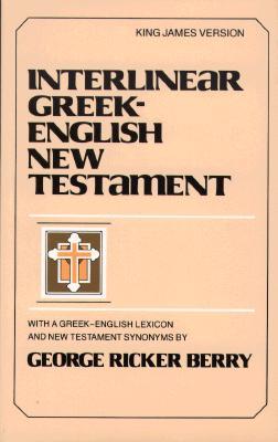 楽天ブックス: Interlinear New Testament-KJV[洋書] - George Ricker Berry ...