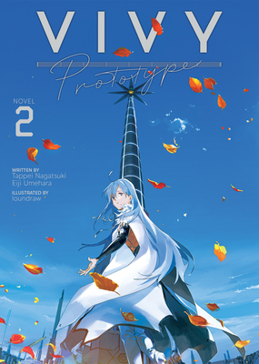 楽天ブックス: Vivy Prototype (Light Novel) Vol. 2 - Tappei