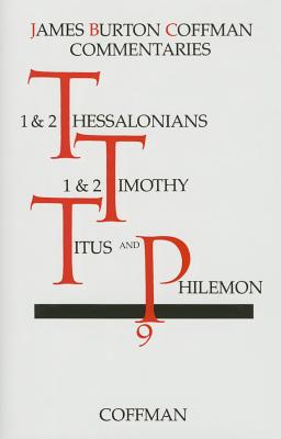 楽天ブックス: Commentary On Thessalonians - Philemon - James B. Coffman ...