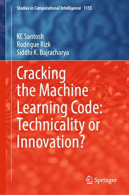 楽天ブックス: Cracking the Machine Learning Code: Technicality or Innovation ...