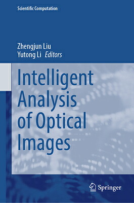 楽天ブックス: Intelligent Analysis of Optical Images - Zhengjun Liu ...