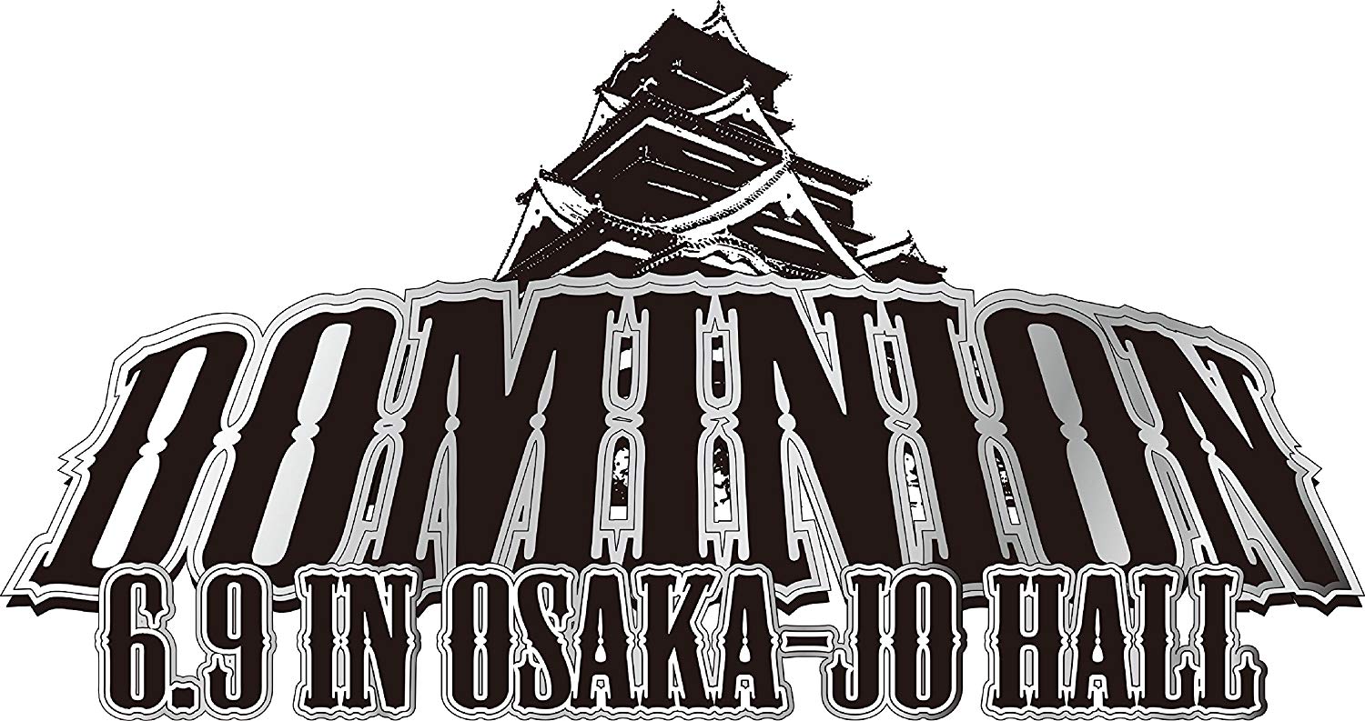 DOMINION2018.6.9 in OSAKA-JO HALL画像