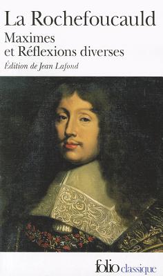 Maximes et réflexions morales | LA ROCHEFOUCAULD François de | Essais
