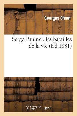 楽天ブックス: Serge Panine: Les Batailles de la Vie - Georges