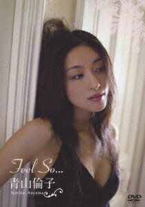 楽天ブックス Feel So 青山倫子 Dvd