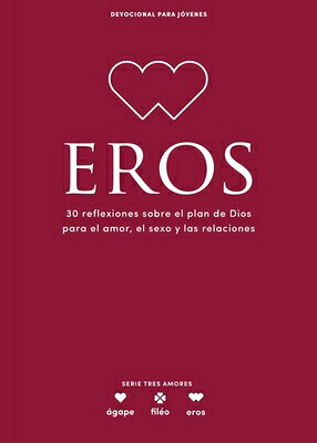楽天ブックス: Eros - Devocional Para Jvenes: 30 Reflexiones Sobre El Plan de ...