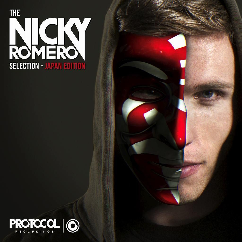 Protocol Presents:The Nicky Romero Selection -Japan Editon-画像