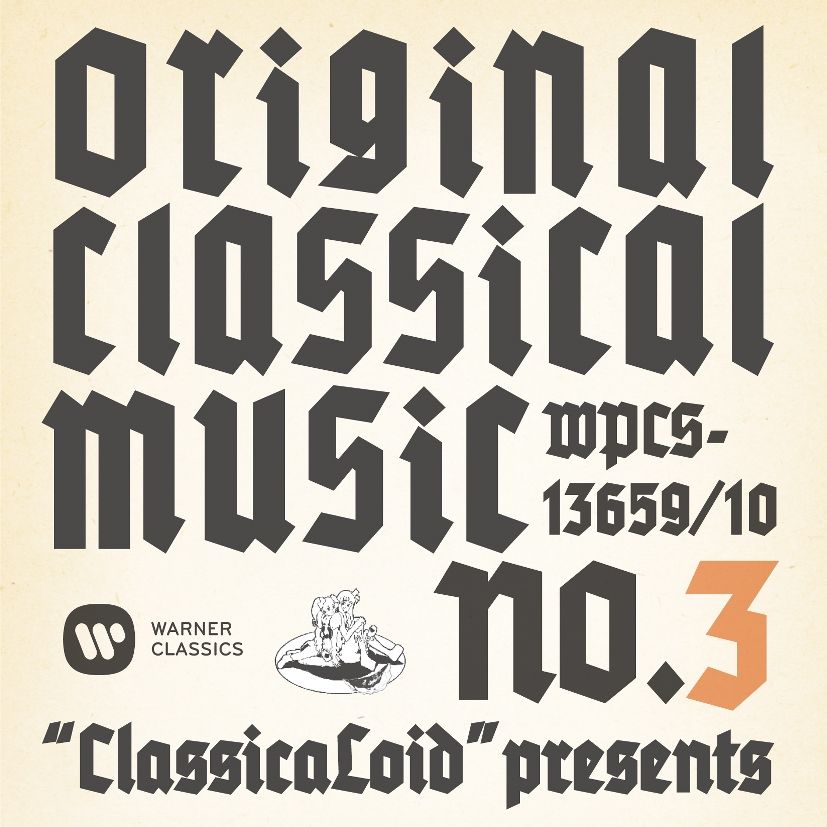 “ClassicaLoid” presents ORIGINAL CLASSICAL MUSIC No．3 -アニメ『クラシカロイド』で“ムジーク”となった『クラシック音楽』を原曲で聴いてみる 第三集ー画像