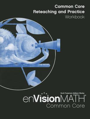 楽天ブックス: Envision Math Common Core Reteaching And Practice Workbook ...