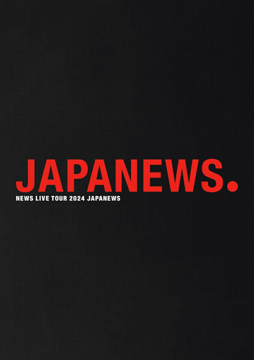 楽天ブックス: NEWS LIVE TOUR 2024 JAPANEWS(DVD通常盤) - NEWS