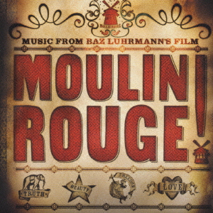 ムーラン・ルージュ オリジナル・サウンドトラック画像